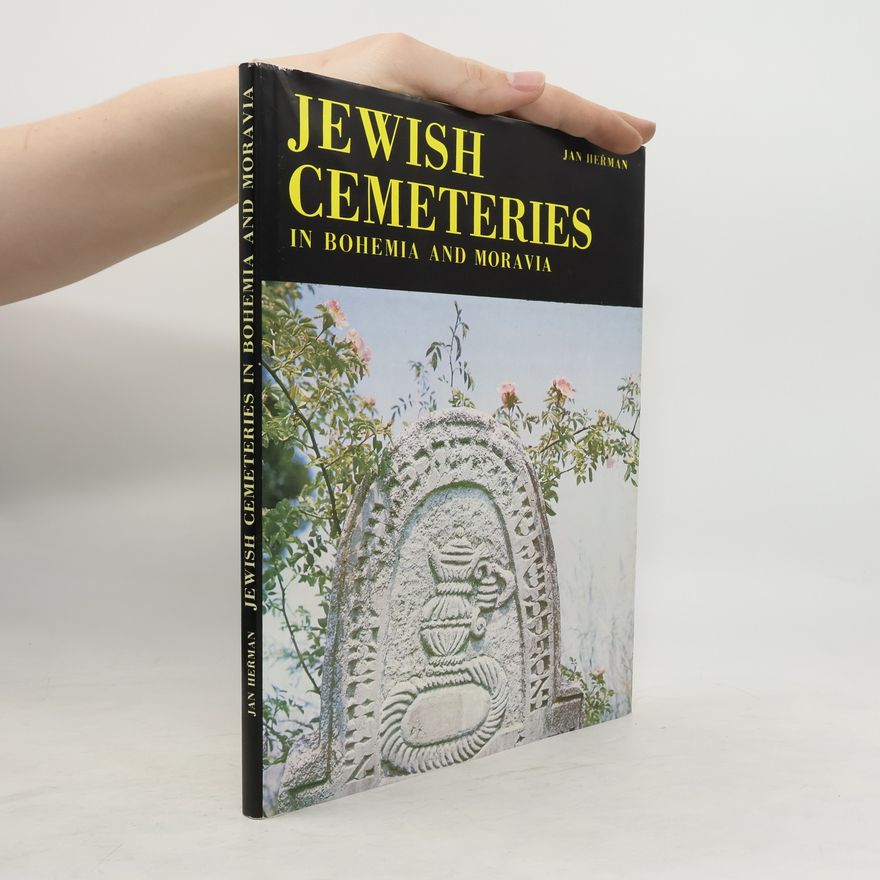 Jan Herman Brinks Jewish Cemeteries in Bohemia and Moravia