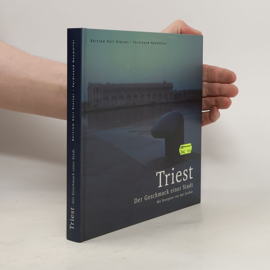 Bertram Karl Steiner Triest