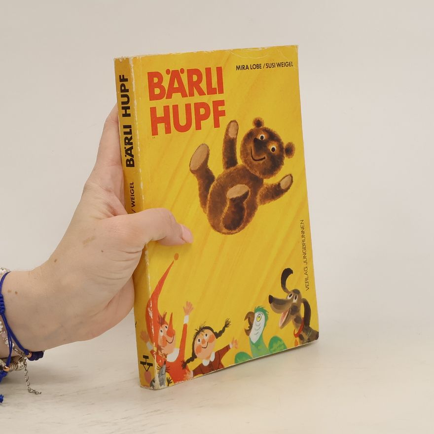 Mira Lobe Bärli Hupf