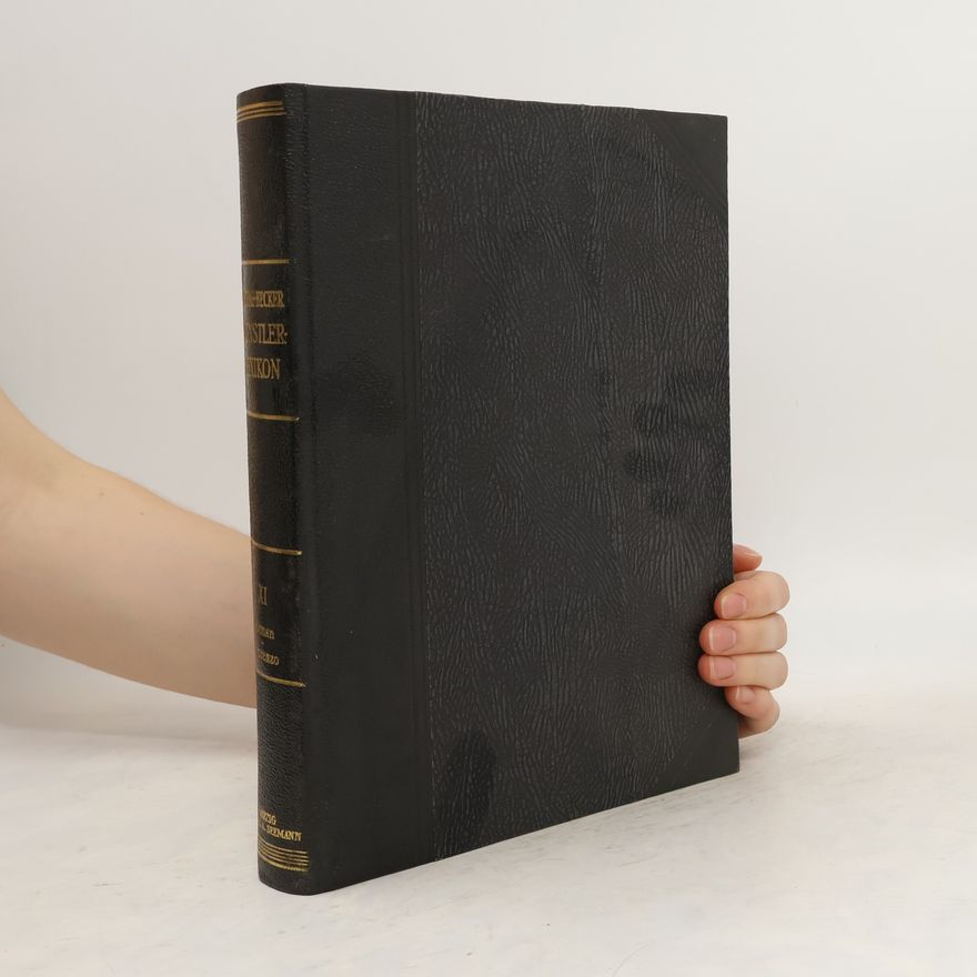 Autorenkollektiv Allgemeines Lexikon der bildenden Künstler von der Antike bis zur Gegenwart. Bd. 11