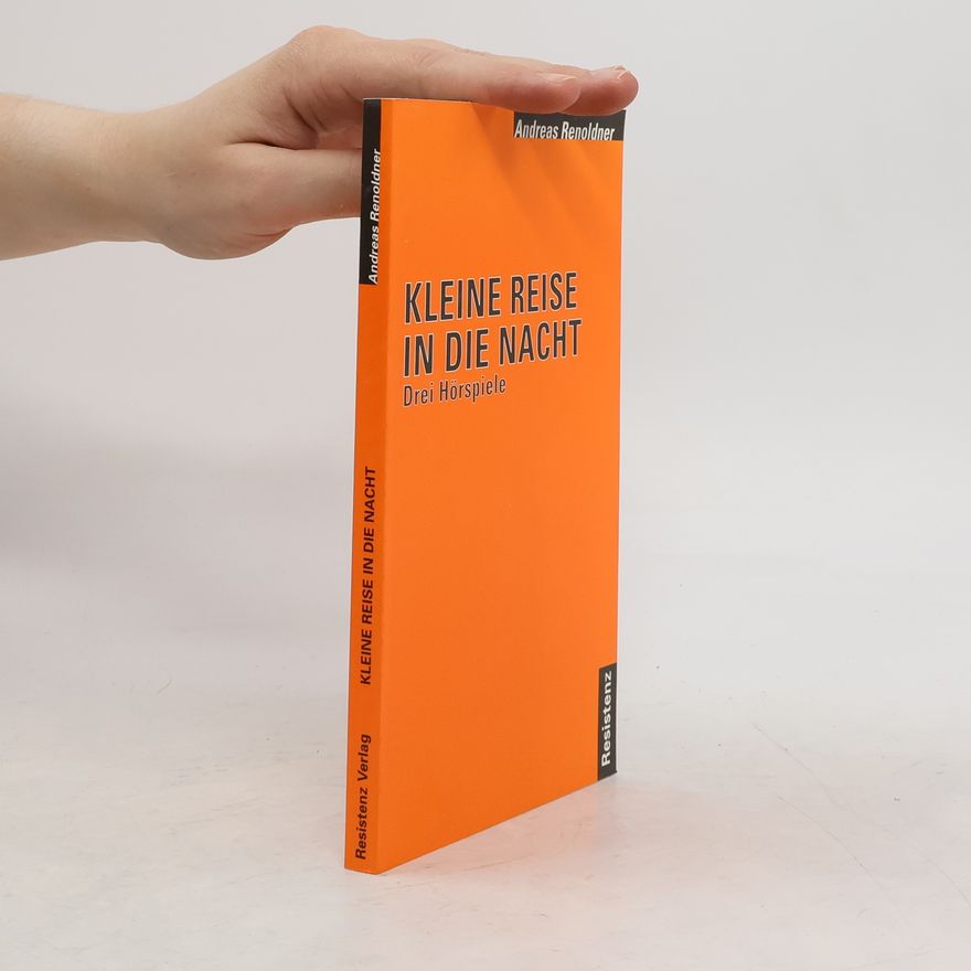 Andreas Renoldner Kleine Reise in die Nacht