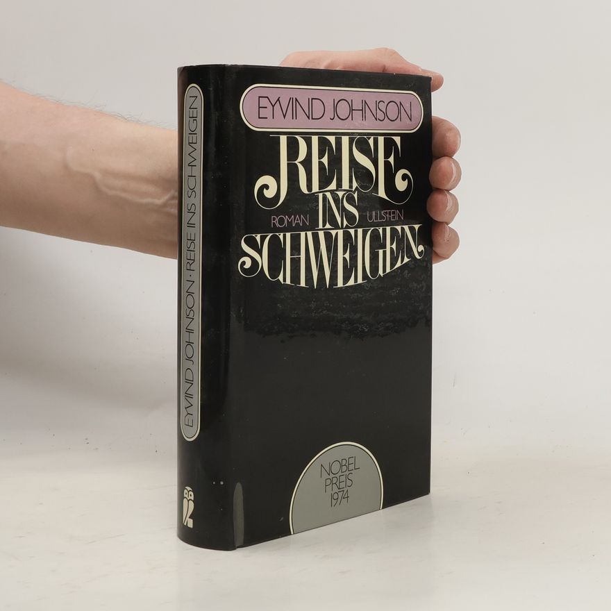 Eyvind Johnson Reise ins Schweigen