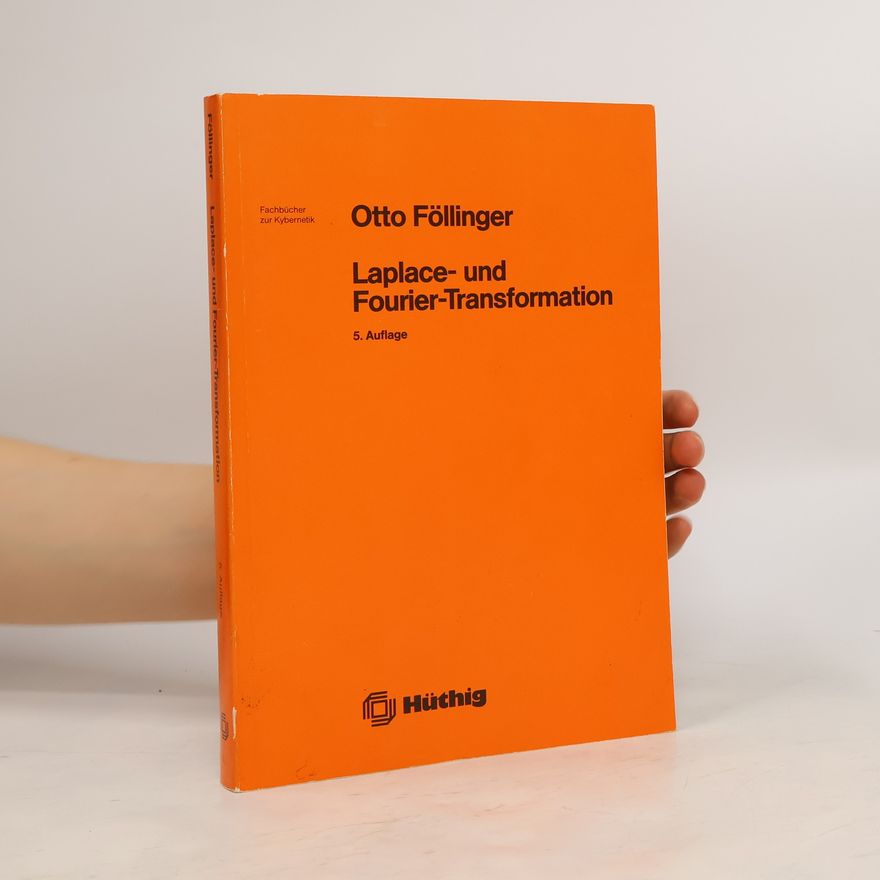 Otto Föllinger Laplace- und Fourier-Transformation