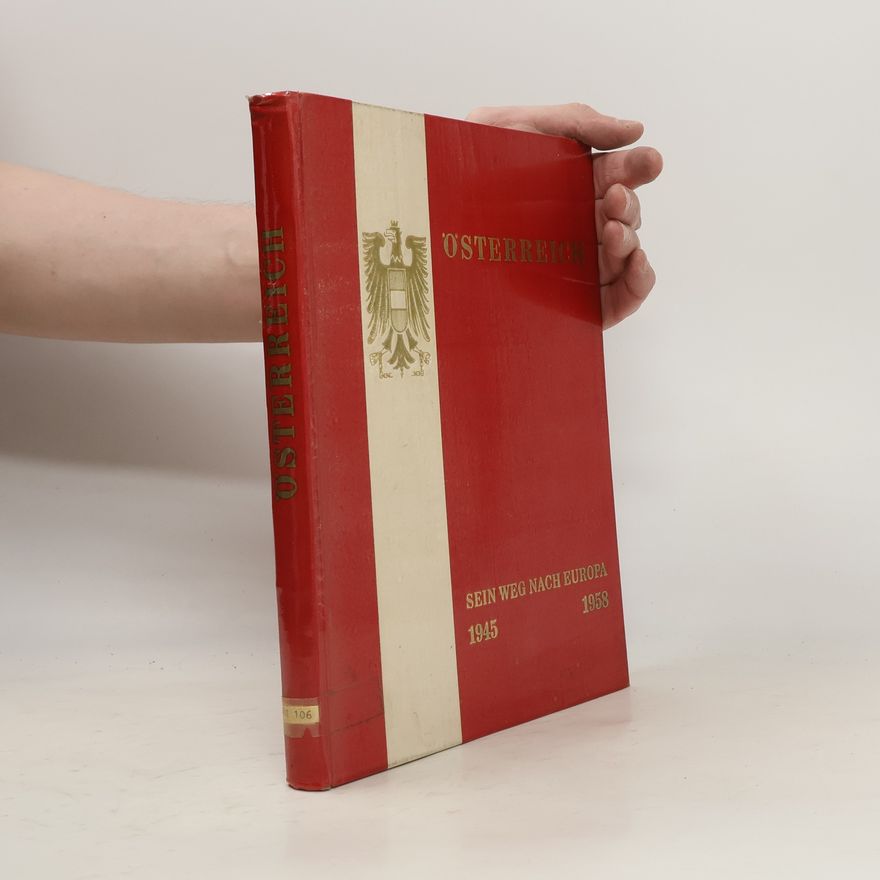 Autorenkollektiv Österreich, sein Weg nach Europa 1945-1958