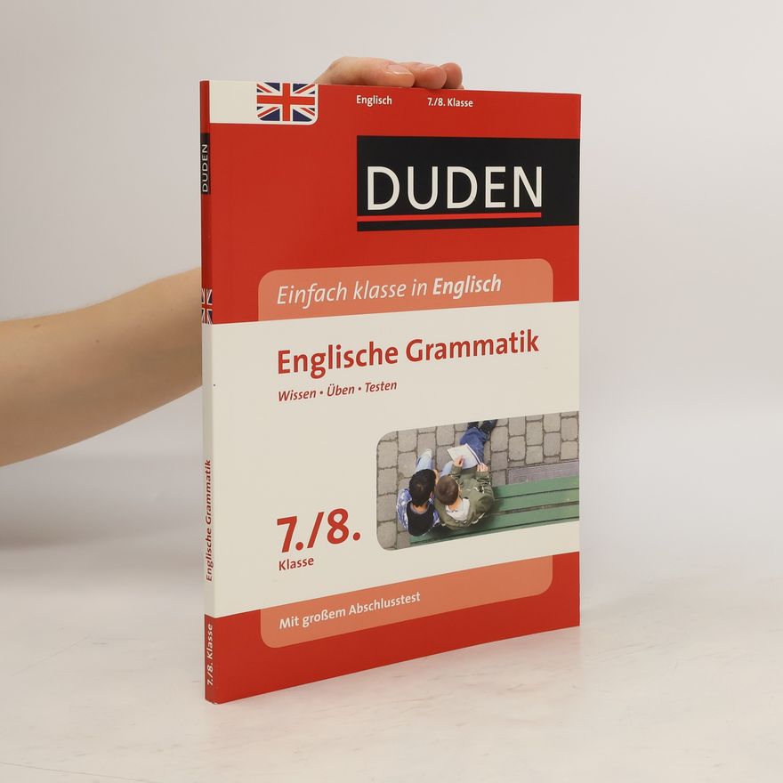 Carmen Strzelecki Duden Einfach klasse in Englisch, Englische Grammatik, 7./8. Klasse