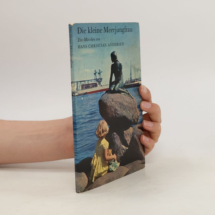 Hans Christian Andersen Die kleine Meerjungfrau
