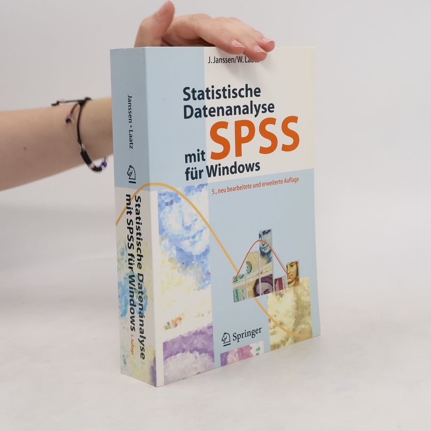 Jürgen Janssen Statistische Datenanalyse mit SPSS für Windows