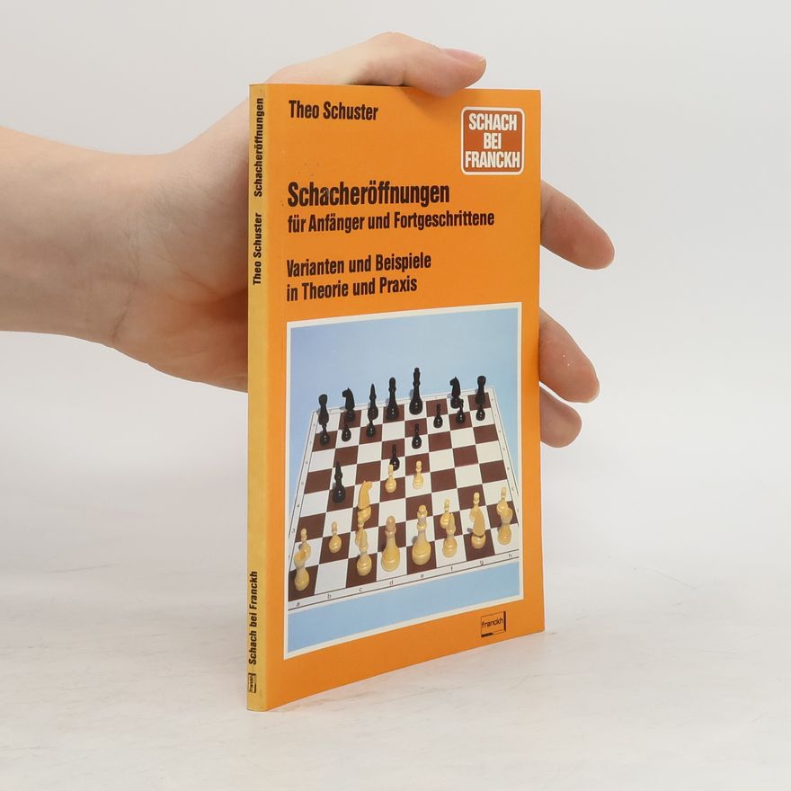 Theo Schuster Schacheröffnungen