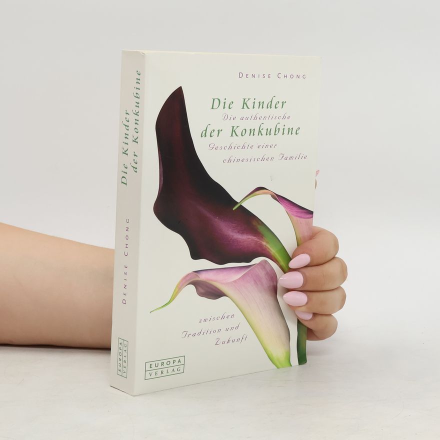 Denise Chong Die Kinder der Konkubine