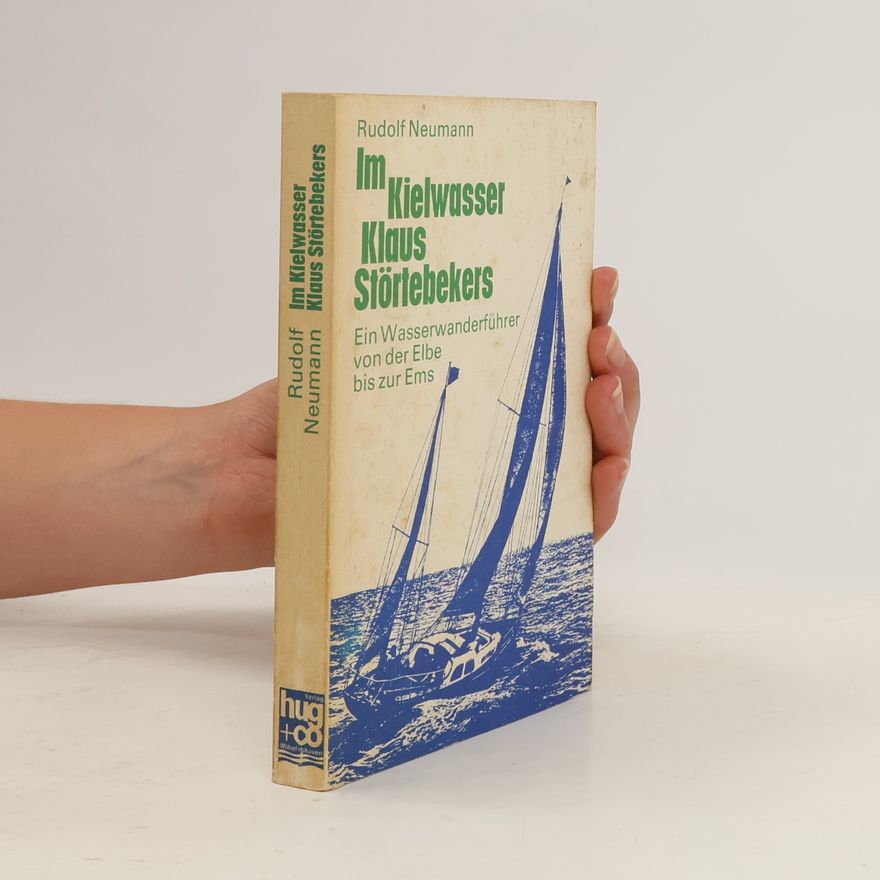 Rudolf Neumann Im Kielwasser Klaus Störtebekers