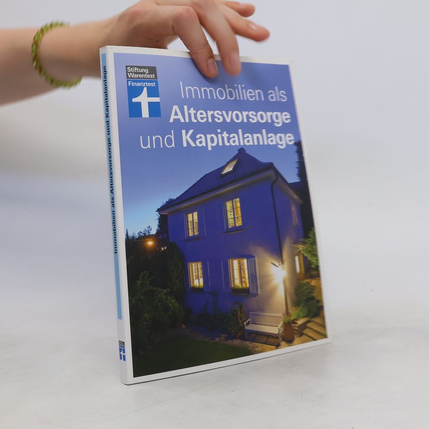 Nadine Oberhuber Immobilien als Altersvorsorge und Kapitalanlage
