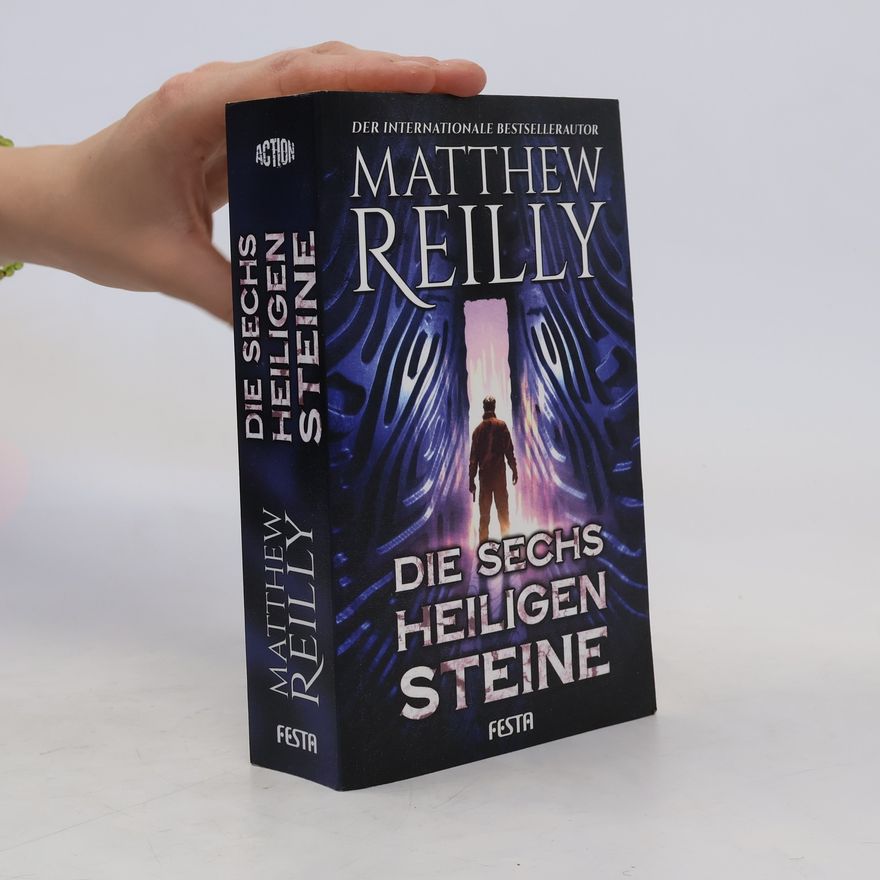 Matt Reilly Die sechs heiligen Steine