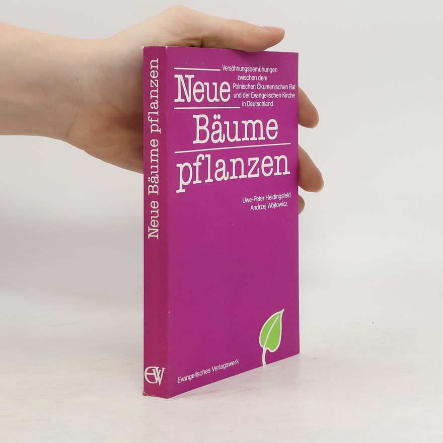 Uwe-Peter Heidingsfeld Neue Bäume pflanzen
