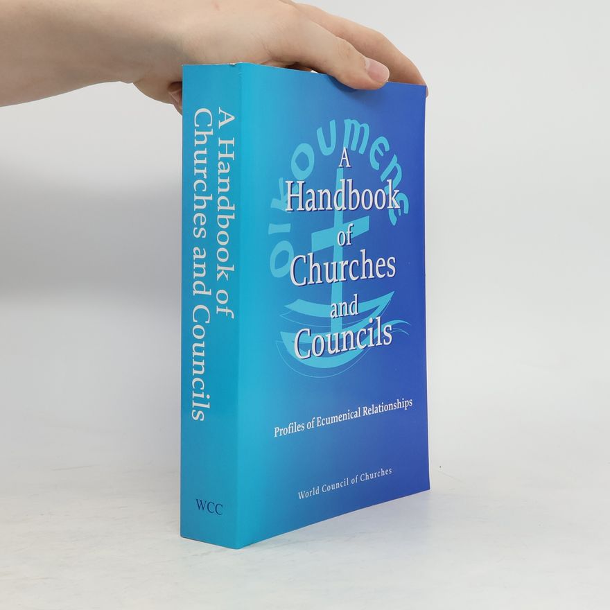 Autorenkollektiv A Handbook of Churches and Councils