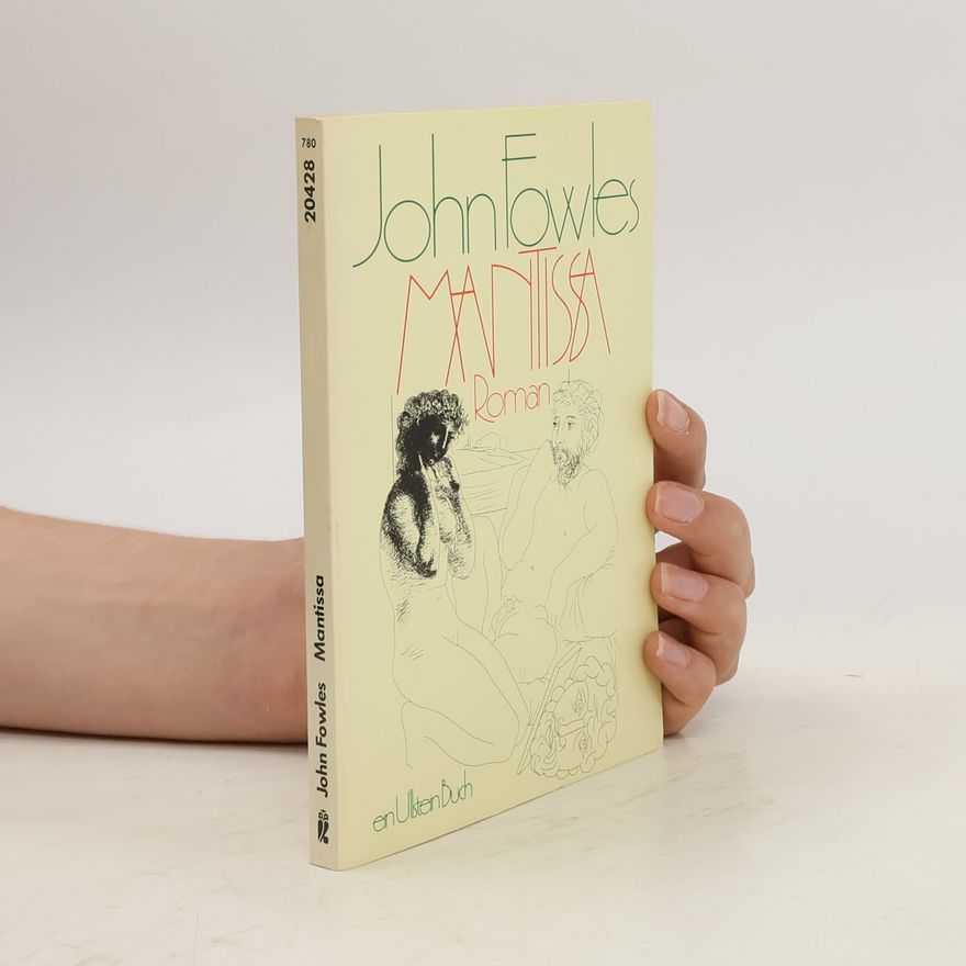 John Fowles Mantissa