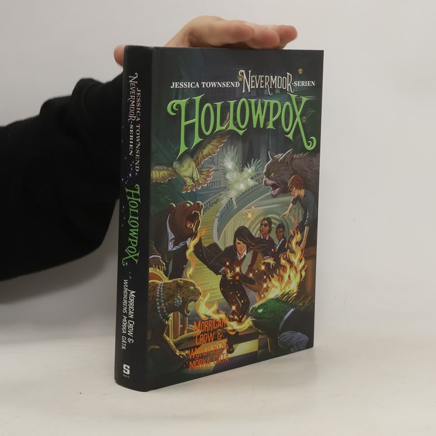 Jessica Townsend Hollowpox. Morrigan Crow & wundjurens mörka gåta