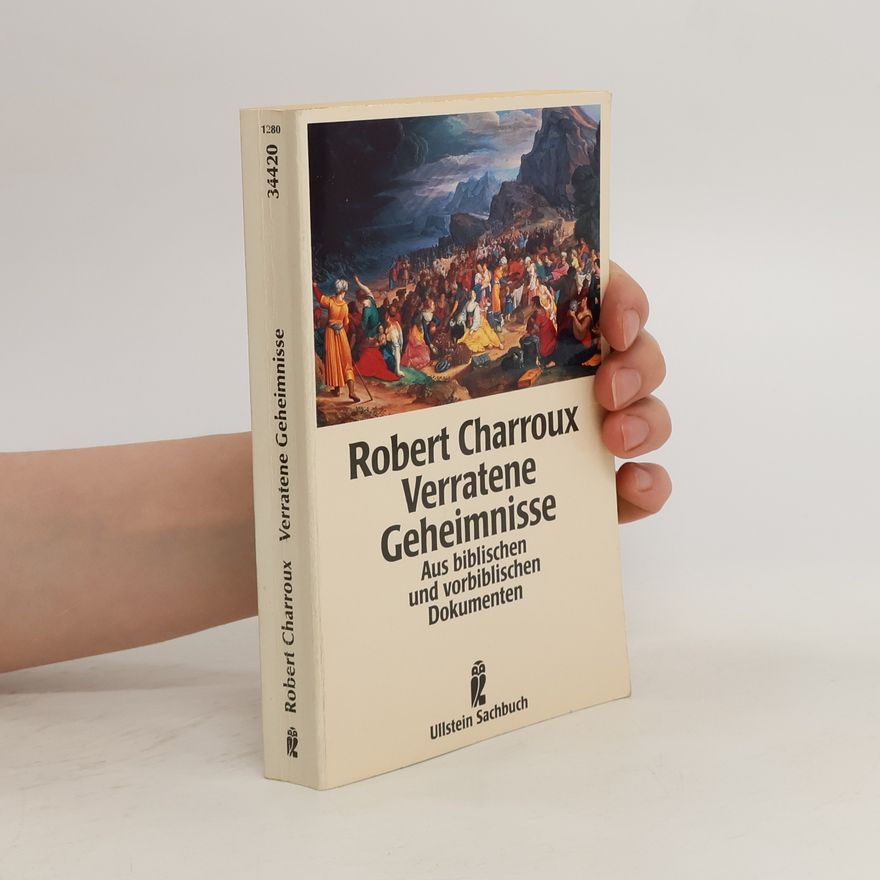 Robert Charroux Verratene Geheimnisse