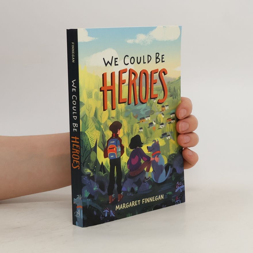 Margaret Finnegan We Could Be Heroes