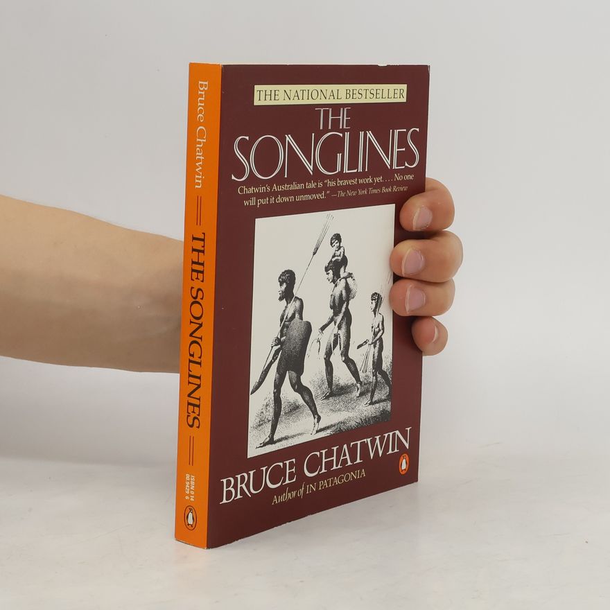 Bruce Chatwin The Songlines