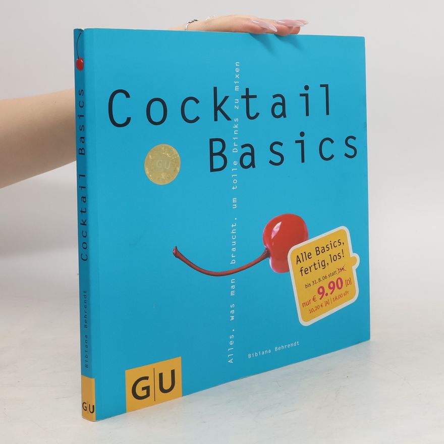 Bibiana Behrendt Cocktail Basics