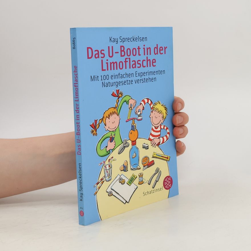 Kay Spreckelsen Das U-Boot in der Limoflasche