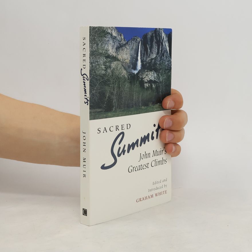 John Muir Sacred Summits