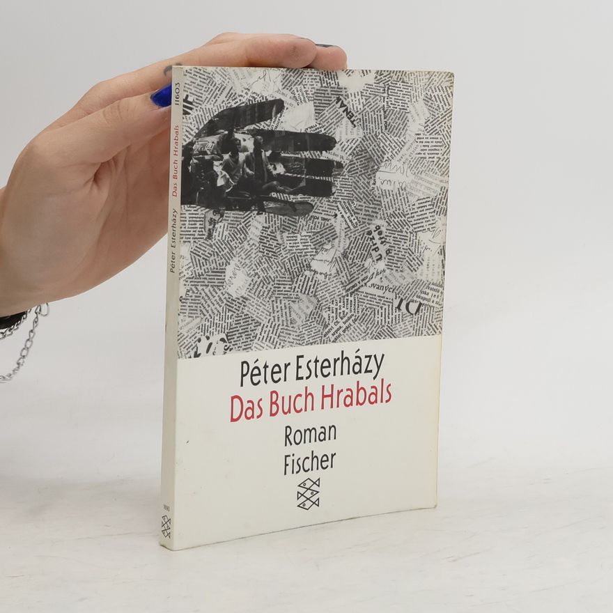Péter Esterházy Das Buch Hrabals