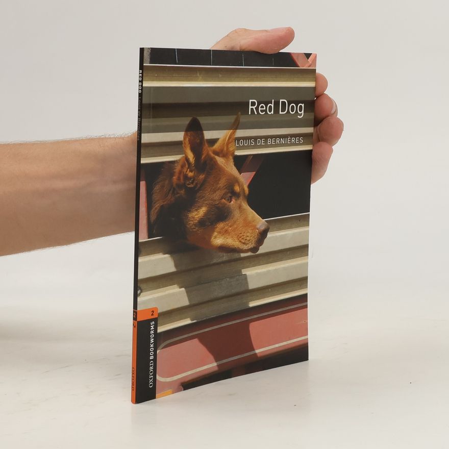 Louis de Bernières Red Dog