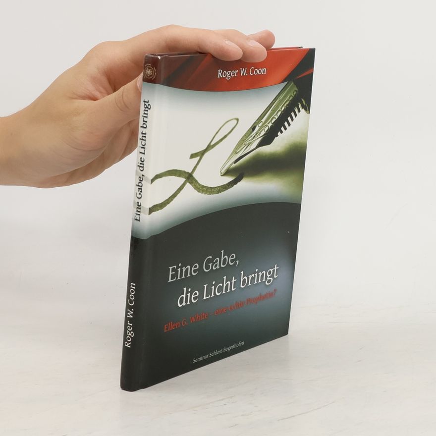 Roger W. Coon Eine Gabe die Licht bringt