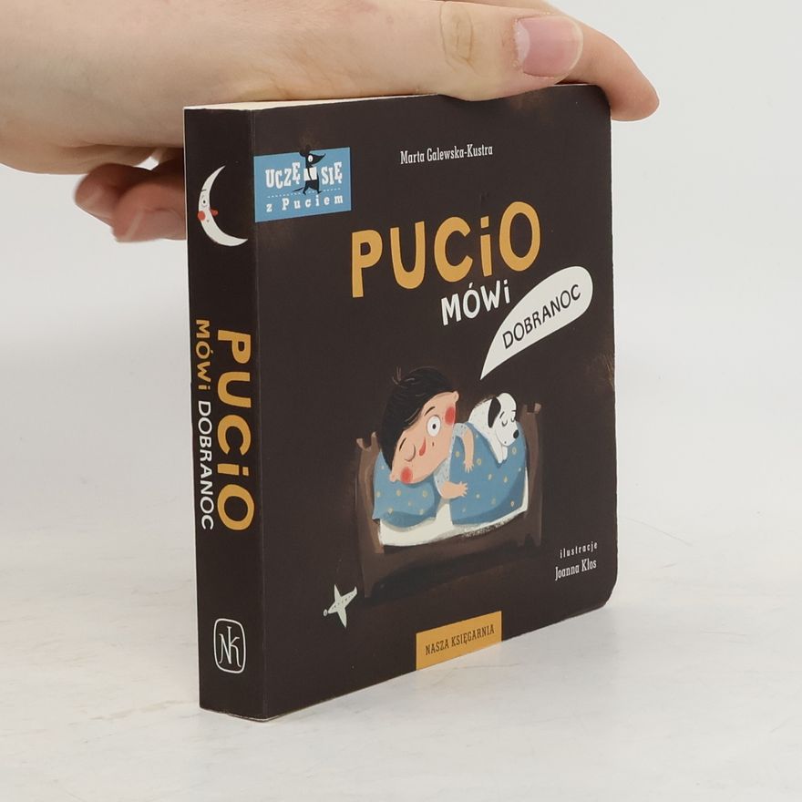 Marta Galewska-Kustra Pucio mówi dobranoc