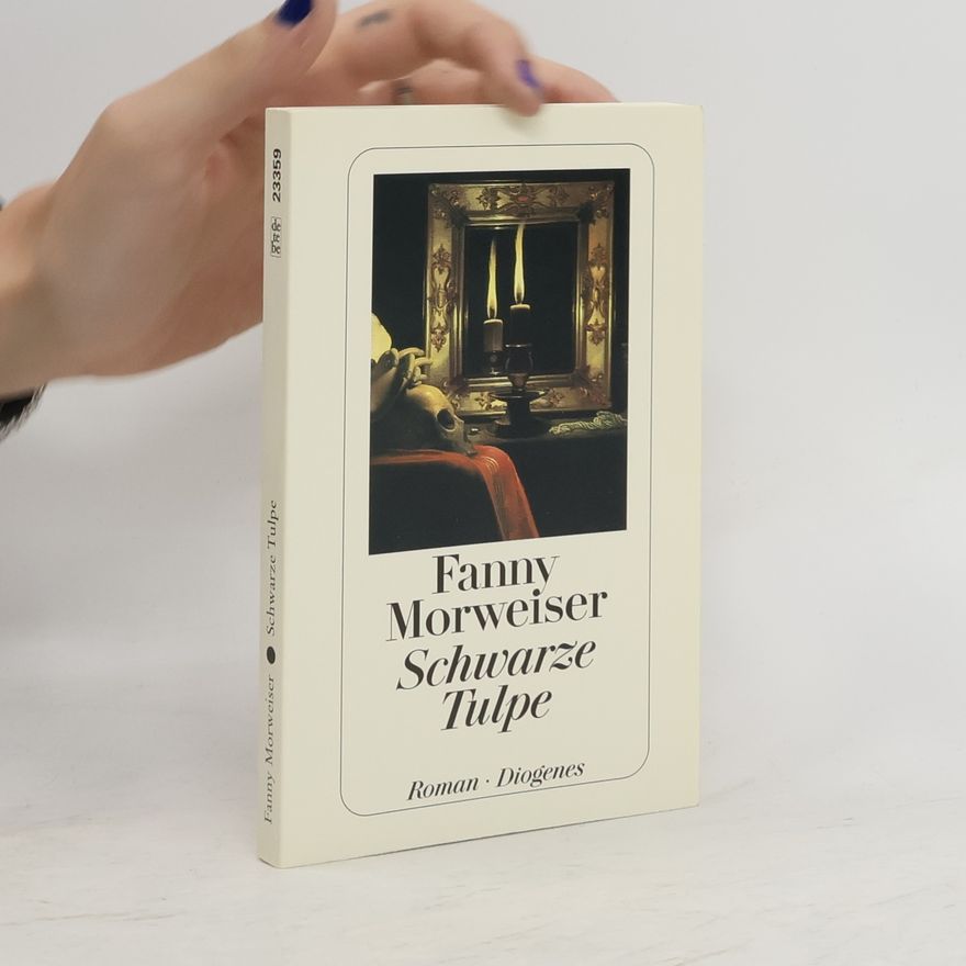 Fanny Morweiser Schwarze Tulpe