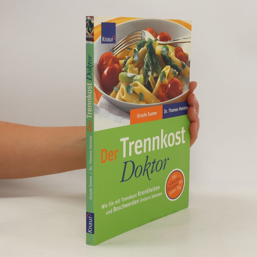 Ursula Summ Der Trennkost-Doktor