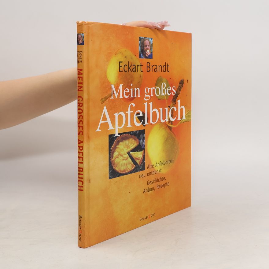 Eckart Brandt Mein großes Apfelbuch