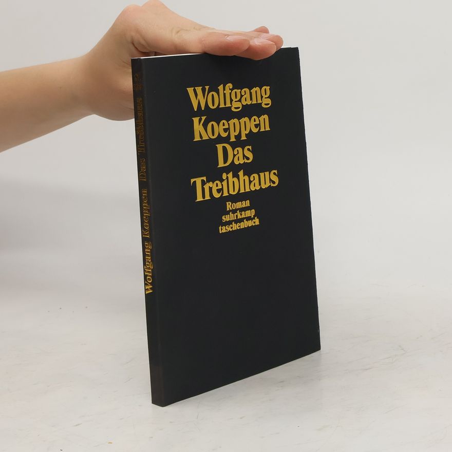 Wolfgang Koeppen Das Treibhaus