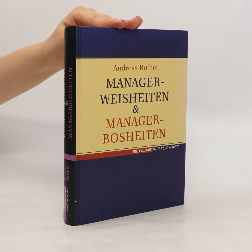 Andreas Rother Managerweisheiten und Managerbosheiten
