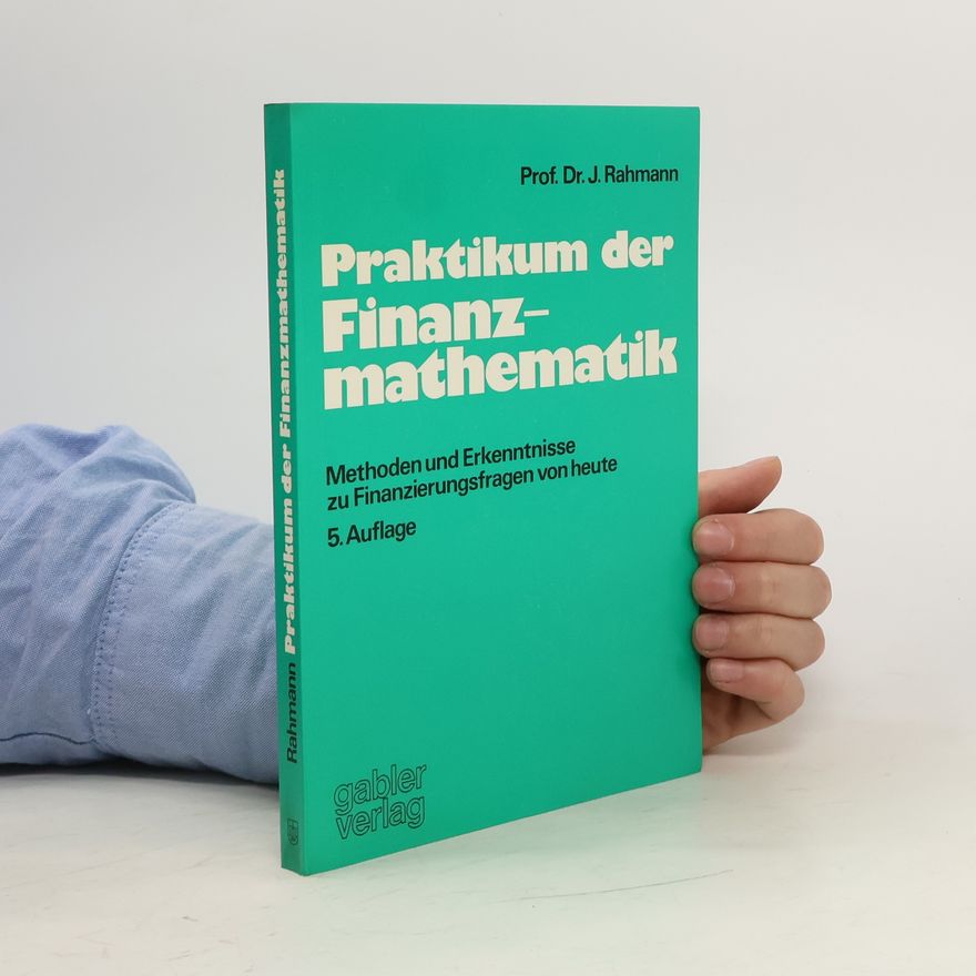 John Rahmann Praktikum der Finanzmathematik