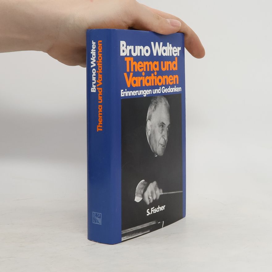 Bruno Walter Thema und Variationen
