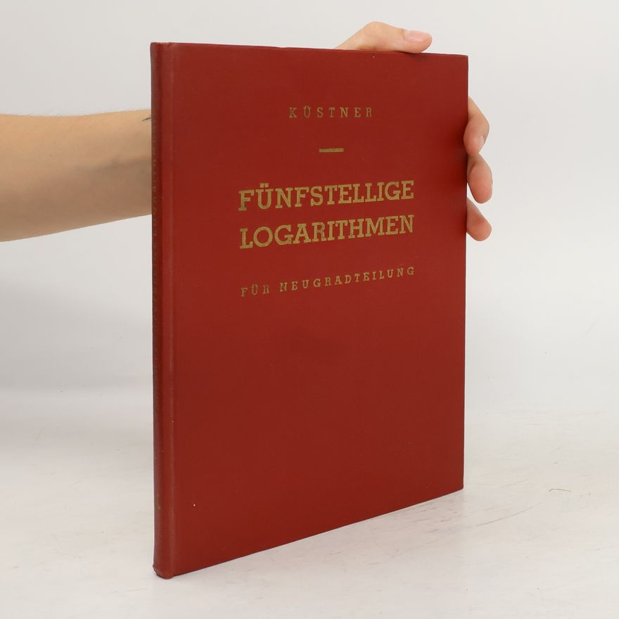 Kolektiv autorů Fünfstellige Logarithmen für Neugradteilung