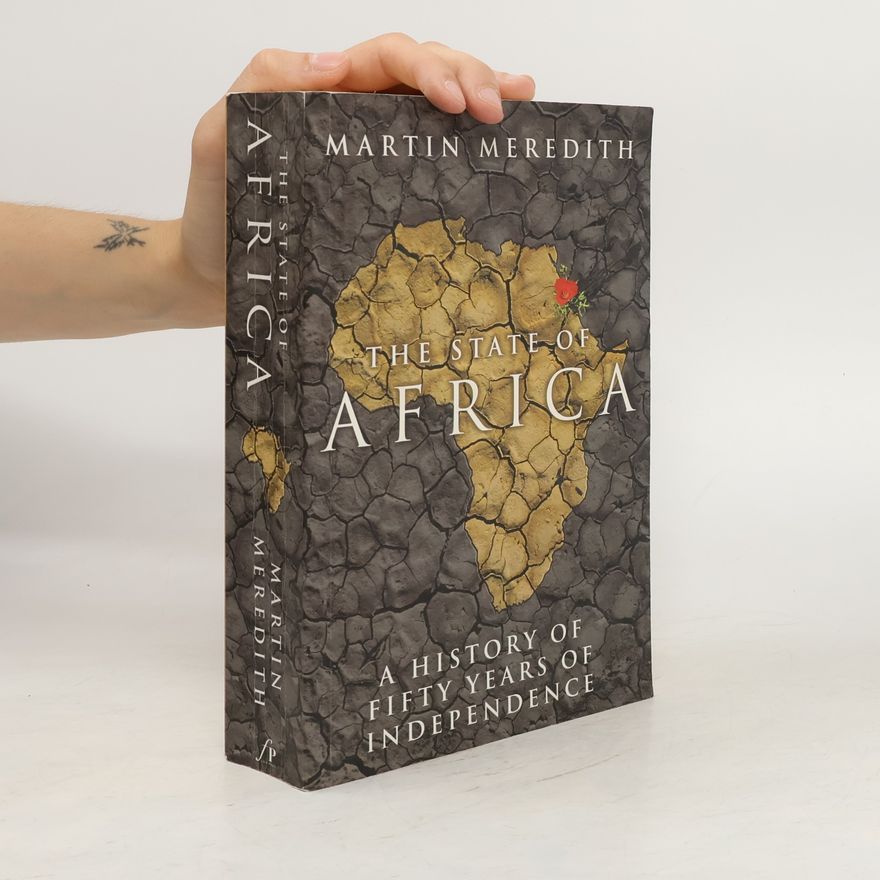 Martin Meredith The State of Africa