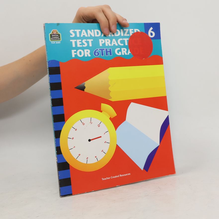 Charles J. Shields Standardized Test Practice for 6th Grade
