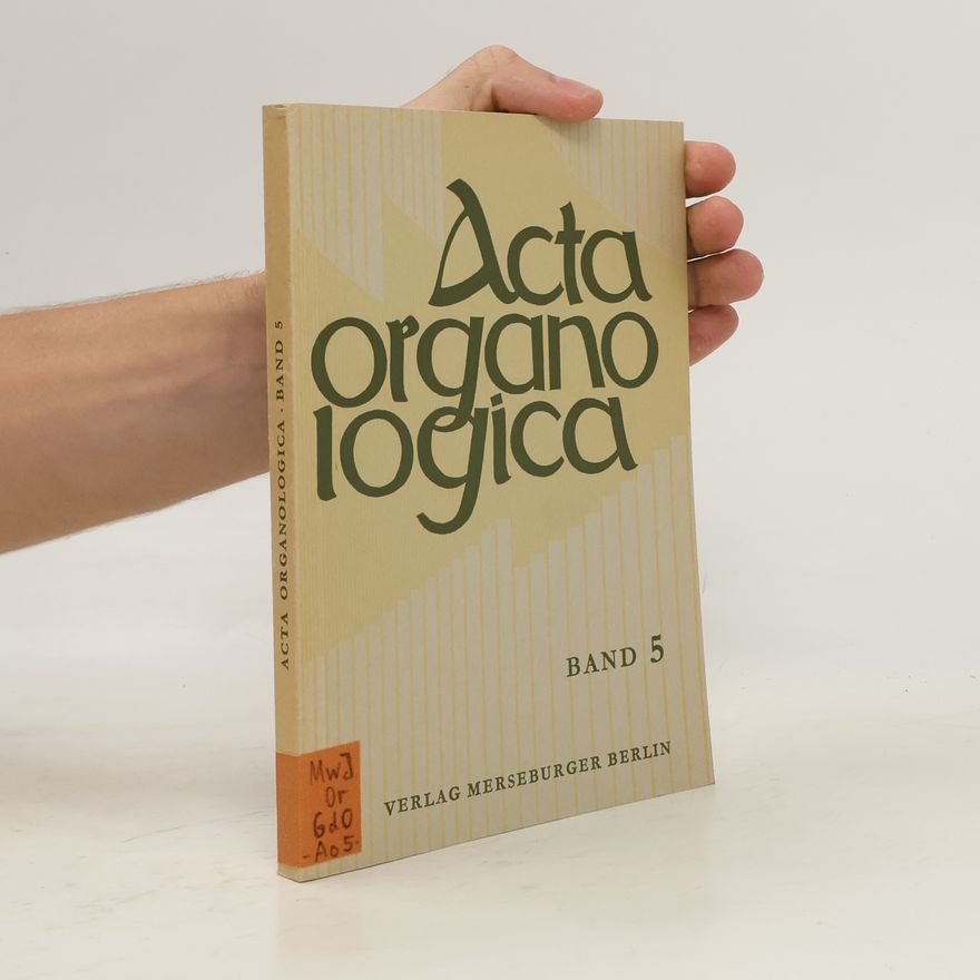 Kolektiv autorů Acta Organologica 5