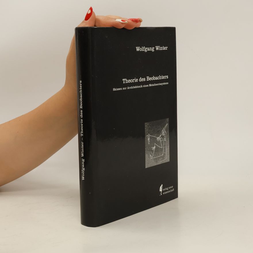 Wolfgang Winter Theorie des Beobachters