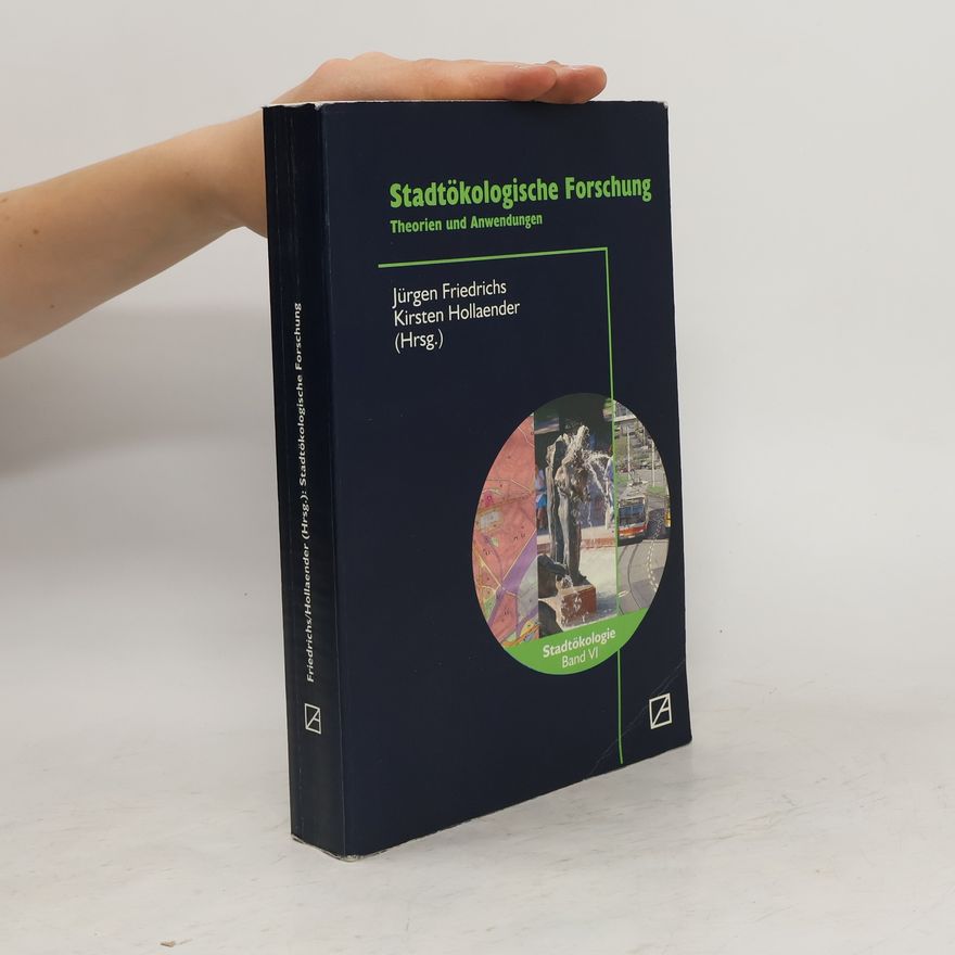 Jürgen Friedrichs Stadtökologische Forschung