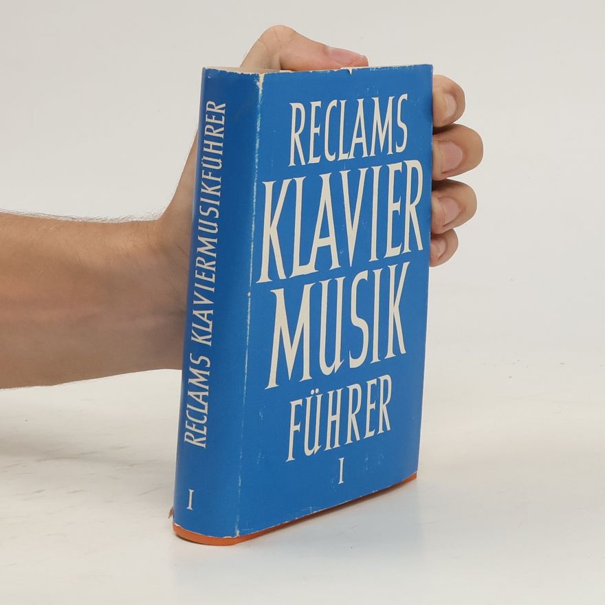 Kolektiv autorů Reclams Klaviermusikführer. Bd. 1., Frühzeit, Barock und Klassik