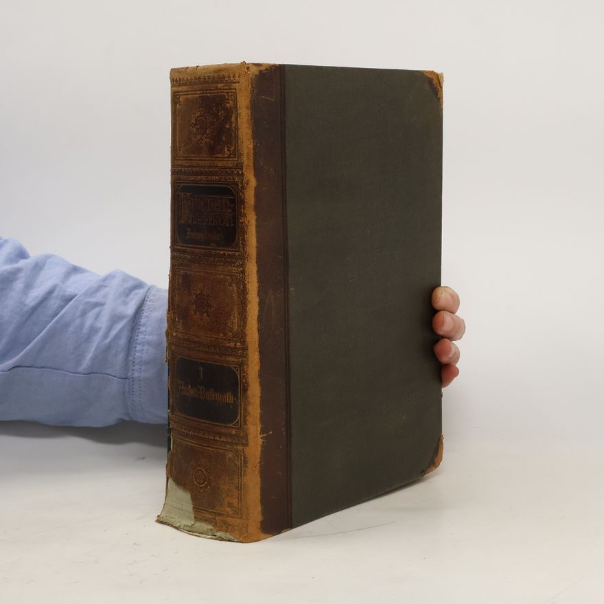 Franz Kaulen Wetzer und Welte's Kirchenlexikon oder Encyklopädie der katholischen Theologie und ihrer Gulfswigenschaften. Erster Band