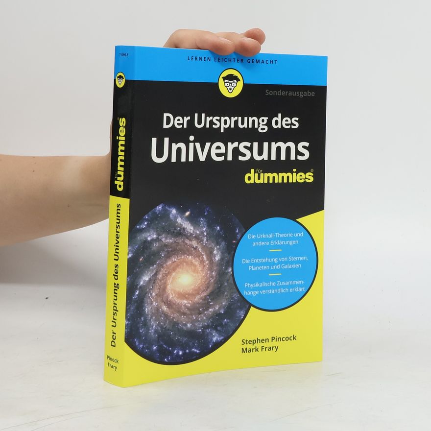 Stephen Pincock Der Ursprung des Universums für Dummies