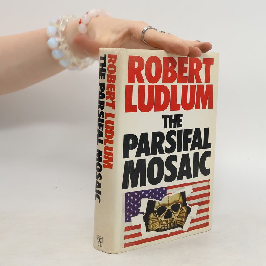 Robert Ludlum The Parsifal Mosaic