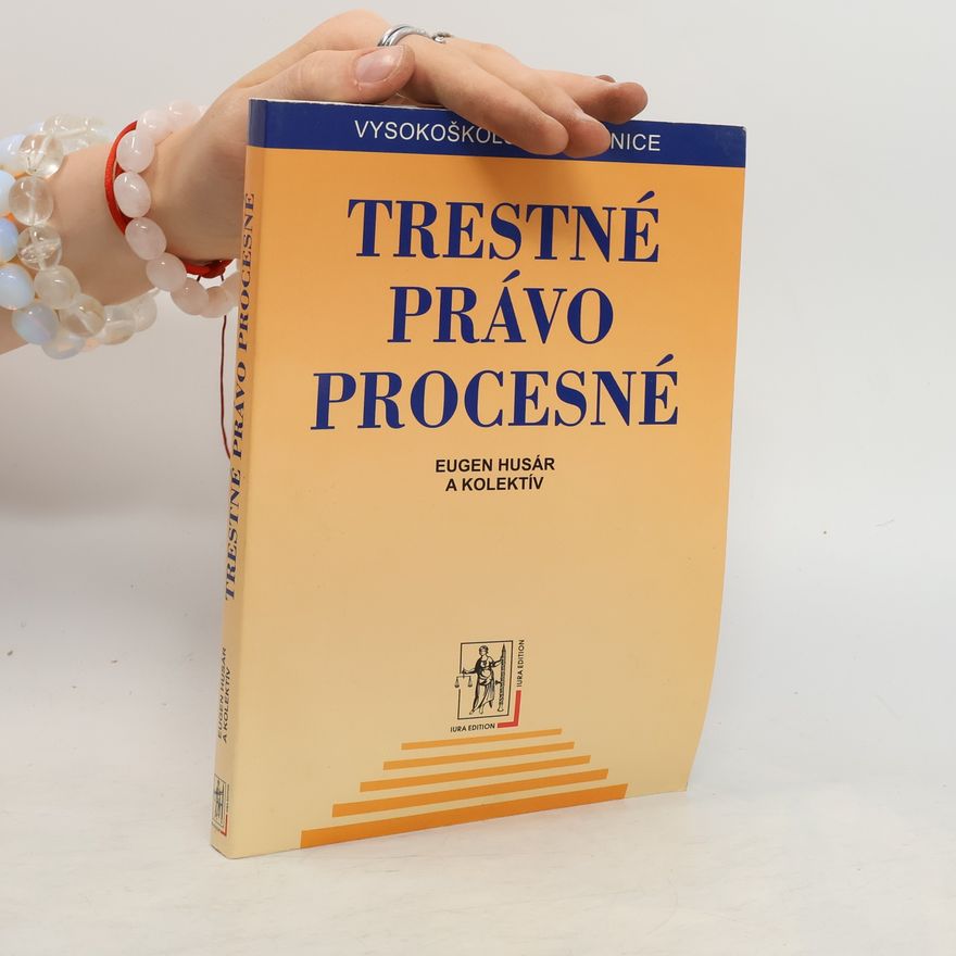 Kolektív autorov Trestné právo procesné