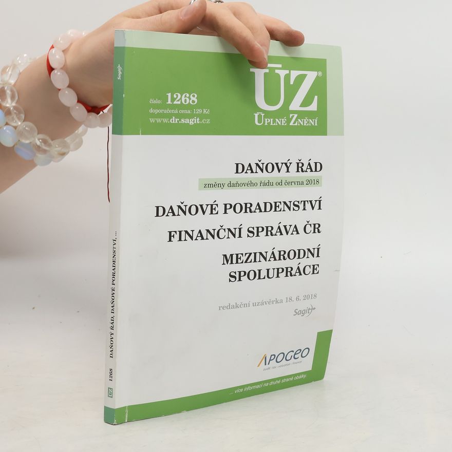 Kolektiv autorů Daňový řád : změny daňového řádu od června 2018 : Daňové poradenství ; Finanční správa ČR ; Mezinárodní spolupráce