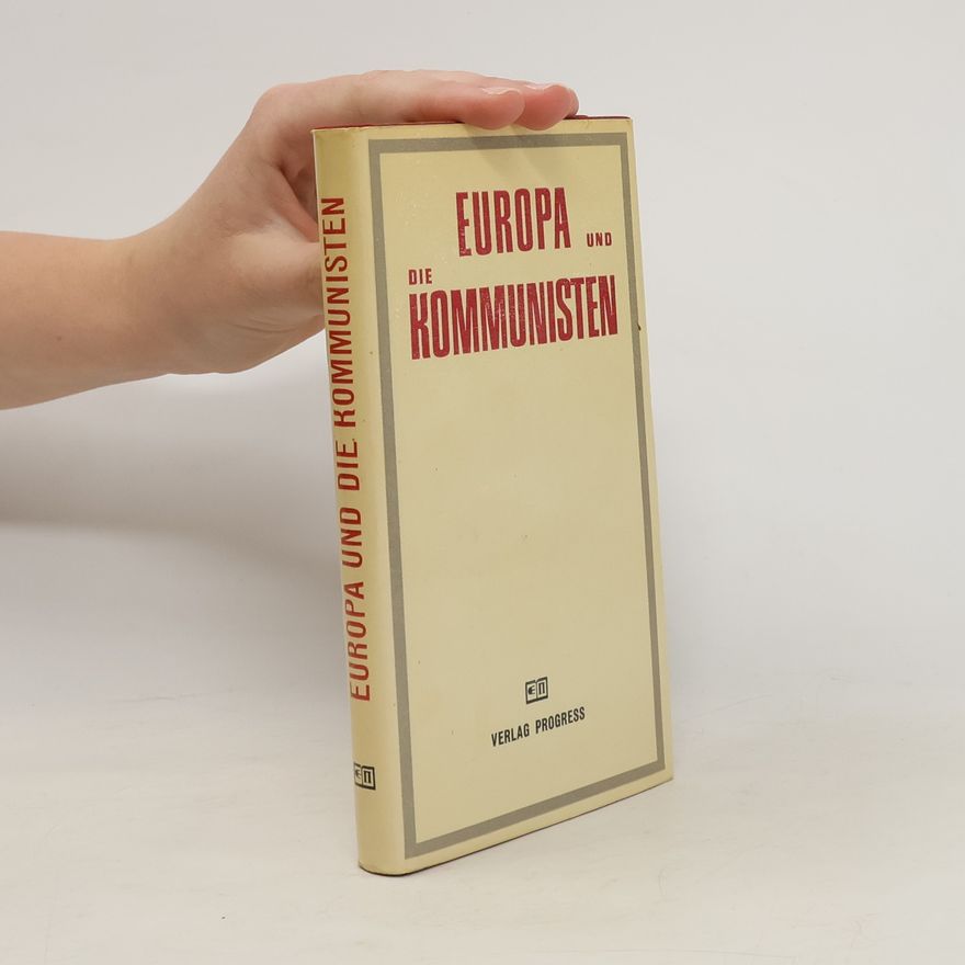 Kolektív autorov Europa und die Kommunisten